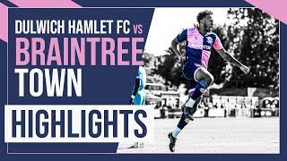 HAMLET HIGHLIGHTS: Dulwich Hamlet vs Braintree Town | National League South | 06/08/22