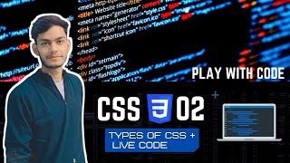 CSS | TYPES OF CSS | 02 | COMPUTER APPLICATION | CLASS 10 | CBSE | CAPSULE SERIES | ONE SHOT | 2022