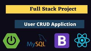 Full Stack using Spring Boot and React | MySQL | Bootstrap | CRUD operation