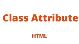 HTML class Attribute | html class tutorial  | HTML classes in hindi | Classes in html | #class #52