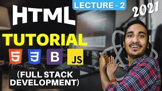 HTML Tutorial for Beginners in Hindi | Beginner to Advance | Lecture - 2