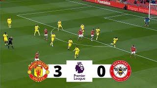 HIGHLIGHTS Manchester United vs Brentford 3-0 - Premier League 21/22