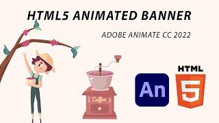 ADOBE ANIMATE CC 2022 TUTORIAL  - HTML5 ANIMATED BANNER - Coffe animation 2