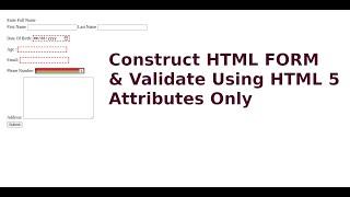 How to validate html form using only html5 attributes and css | HTML 5 Form Validation