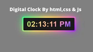 JavaScript Project For Beginners In Bangla Digital Clock