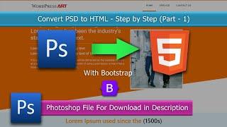 1 - PSD / Photoshop convert into HTML Website  | Create Responsive Websites with Bootstrap