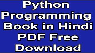 Python Programming Book in Hindi PDF Free Download