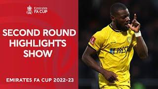 All Goals, Thrillers & Cupsets | Second Round Highlights Show | Emirates FA Cup 2022-23