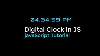 javascript clock || digital clock in js ||  javascript tutorial