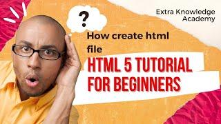 HTML Tutorial for Beginners || How to Create Html File and Folder.