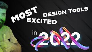 Most Excited Design Tools in 2021 | ప్రతి డిజైనర్ తెలుసుకోవలసిన విషయం