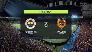 ⚽ Fenerbahce vs Hull City ⚽ | Club Friendlies (10/07/2022) | Fifa 22