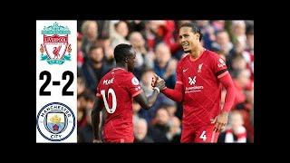 Liverpool vs Manchester City 2-2 RESUMEN Y GOLES 2021 HD