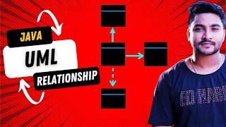 UML basics - Every JAVA Developer Should know this ! | UML Relationship Diagram