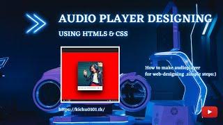 AUDIO PLAYER USING HTML5 & CSS  #webdesigning #coding #html #webdevelopment