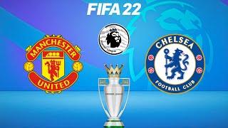 FIFA 22 | Manchester United vs Chelsea - 2021/22 English Premier League Season - Full Gameplay