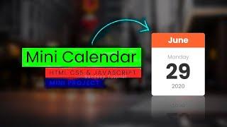 Calendar with HTML, CSS, and JavaScript | How to build calendar using HTML, CSS, and JavaScript