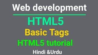 HTML Basic Tags || web development || HTML5 tutorial for beginners