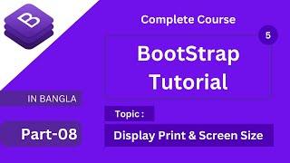 display print and screen size | complete bootstrap tutorial in bangla with bootstrap 5 full course