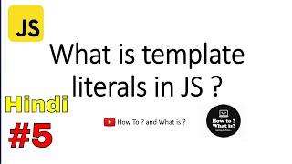 Template literals in ES6 | JavaScript  tutorial in Hindi | ES6 features