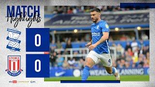 HIGHLIGHTS | Blues 0-0 Stoke City