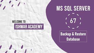 67.  Backup and Restore Database in MS SQL Server | SQL Server Tutorial in Hindi | SQL Server 2023