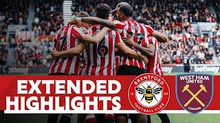 Brentford 2-0 West Ham | Premier League Extended Highlights | Toney & Mbeumo on ????