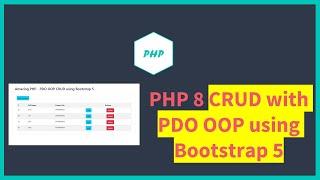 PHP CRUD || Create, Read, Update, Delete using Bootstrap 5 | PHP CRUD in 2022