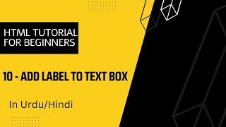 HTML Tutorial for Beginners - 10 - Add label to text box