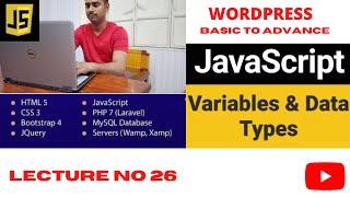 JavaScript Variables & Data Types | Lecture No 26