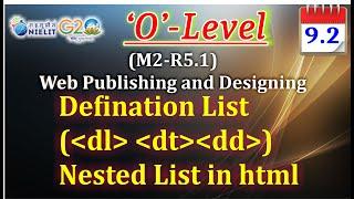 Lecture 9.2 | Defination List and Nested List in html  | dl dd dt tag in html | 'O' Level (m2-r5)