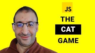 56  The Cat Game - getElementById method in JavaScript - The DOM Manipulation In JavaScript