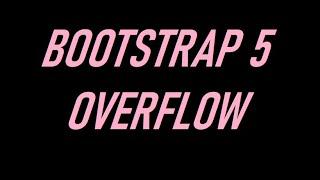 BOOTSTRAP 5 OVERFLOW