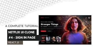 React JS Netflix Clone Tutorial | #4-Sign In Component