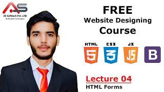 Lecture 04 | Website Designing | HTML CSS JS BOOTSTRAP | By Ali Softtech