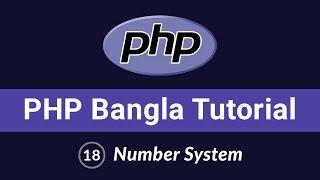 PHP Bangla Tutorial | Beginner to Advanced | Number System in PHP