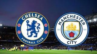 Manchester City Vs Chelsea Live Match Score ????