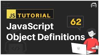 #62 JavaScript Bangla Tutorial | JavaScript Object Definitions