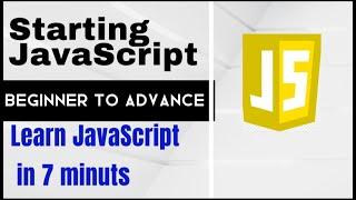 JavaScript Beginner #2 | Learn JavaScript in 7 minutes | Javascript Tutorial