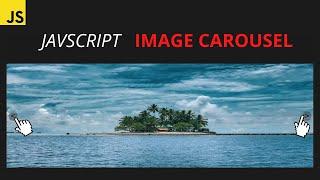 Image Carousel - HTML, CSS & JavaScript | JavaScript Carousel Tutorial Step by Step| Image Slider JS