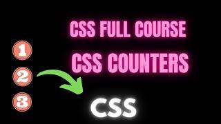 css counters | counters in css | css full course | css crash course for beginners | computerscience