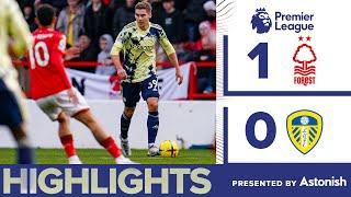 HIGHLIGHTS | NOTTINGHAM FOREST 1-0 LEEDS UNITED | PREMIER LEAGUE