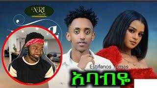 Estifanos Tomas - Ababye | አባብዬ - New Ethiopian Music 2023 (Reaction)