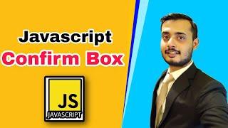 JavaScript Confirm Box Tutorial | Confirm Box in JavaScript Tutorial for Beginners