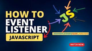 JavaScript tutorial for beginners | Learn JavaScript Event Listener