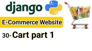 Django Shopping Cart | Cart part1 in Django | E-Commerce Website | Django Tutorial for Beginners 30