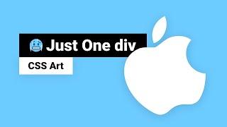 How to Create an Apple Logo with Pure CSS - Easy Tutorial || using a Single Div  Html Element