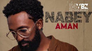 Aman - Nabey (official video) - new tigray music 2022