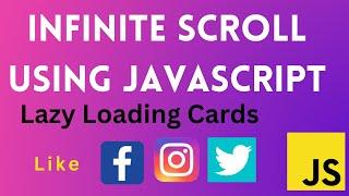 Infinite Scroll lazy loading using JavaScript, CSS, and HTML | Lazy Loading like Facebook, Instagram