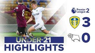 HIGHLIGHTS: LEEDS UNITED U21 3-0 DERBY COUNTY U21 | WHITES STAY TOP | PREMIER LEAGUE 2